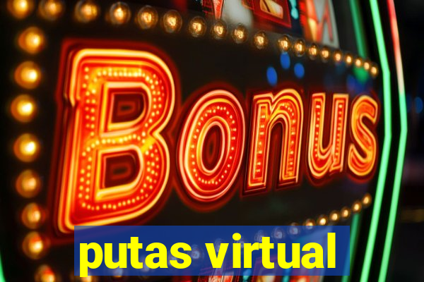 putas virtual